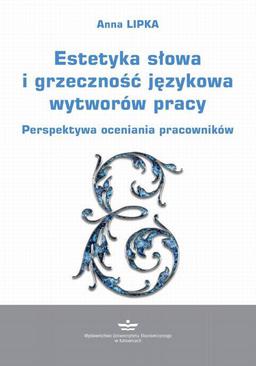 ebook Estetyka słowa i grzeczność językowa wytworów pracy