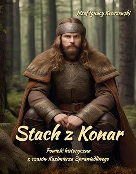 ebook Stach z Konar. Powieść historyczna z czasów Kazimierza Sprawiedliwego