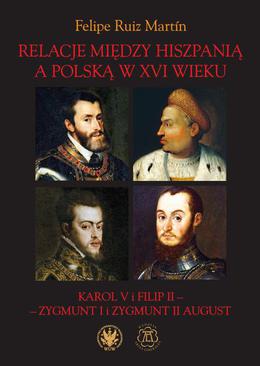 ebook Relacje między Hiszpanią a Polską w XVI wieku