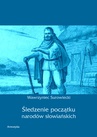 ebook Śledzenie początku narodów słowiańskich - Wawrzyniec Surowiecki