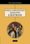 ebook ŚWIĘTA I UROCZYSTOŚCI IZRAELITÓW LEKSYKON - Czesław Bosak