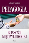 ebook Pedagogia bliskości międzyludzkiej - Grzegorz Godawa