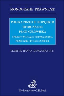 ebook Polska przed Europejskim Trybunałem Praw Człowieka. Sprawy wiodące: sprawa Kudła przeciwko Polsce z 2000 r.