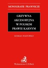 ebook Grzywna akcesoryjna w polskim prawie karnym - Konrad Andrzej Politowicz