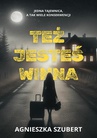 ebook Też jesteś winna - Agnieszka Szubert