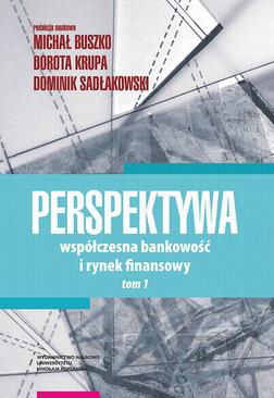 ebook Perspektywa. Współczesna bankowość i rynek finansowy. Tom 1