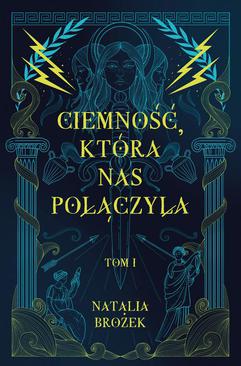 ebook Ciemność, która nas połączyła. Ciemność i jasność. Tom 1