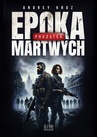 ebook Epoka martwych. Początek - Andrey Kruz