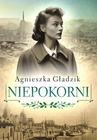 ebook Niepokorni - Agnieszka Gładzik