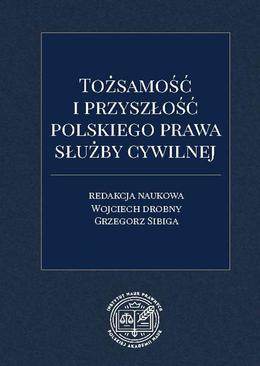 ebook Tożsamość i przyszłość polskiego prawa służby cywilnej