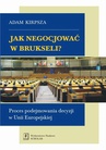 ebook Jak negocjować w Brukseli? - Adam Kirpsza