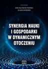 ebook Synergia nauki i gospodarki w dynamicznym otoczeniu - 