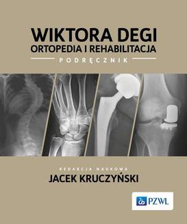 ebook Wiktora Degi ortopedia i rehabilitacja