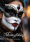 ebook MISTYFIKACJA - Joanna Wyszomirska