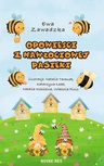 ebook Opowieści z Nawłociowej Pasieki - Ewa Zawadzka