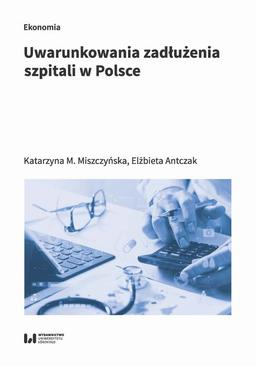 ebook Uwarunkowania zadłużenia szpitali w Polsce