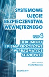 ebook Systemowe ujęcie bezpieczeństwa wewnętrznego, t. 4. Dokumenty i pisma procesowe w pragmatyce służbowej - praca zbiorowa