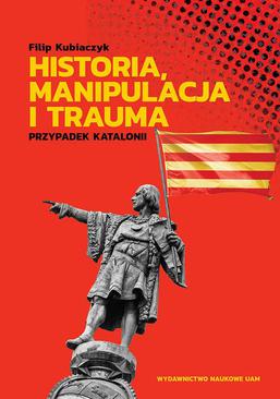 ebook Historia, manipulacja i trauma