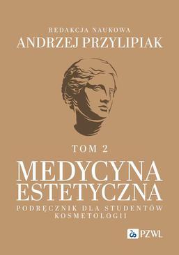 ebook Medycyna estetyczna Podręcznik dla studentów kosmetologii Tom 2