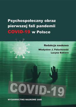 ebook Psychospołeczny obraz pierwszej fali pandemii COVID-19 w Polsce