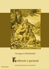 ebook Królowie z gwiazd. Mitologia plemion prapolskich - Grzegorz Niedzielski