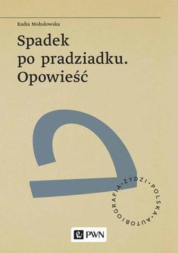 ebook Spadek po pradziadku. Opowieść