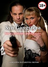 ebook Syn Gangstera. Niewyjaśnione porachunki - Adrianna Katarzyna Kacińska-Skitek