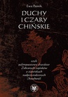 ebook Duchy i czary chińskie, czyli palimpsestowy charakter Zebranych zapisków o zjawiskach nadprzyrodzonych - Ewa Paśnik