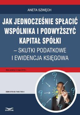 ebook Jak jednocześnie spłacić wspólnika i podwyższyć kapitał spółki – skutki podatkowe i ewidencja księgowa