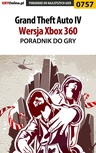 ebook Grand Theft Auto IV - Xbox 360 - poradnik do gry - Maciej "Shinobix" Kurowiak,Maciej "Von Zay" Makuła