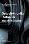 ebook Optoelektronika i fotonika. Zagadnienia wybrane - Anna Cysewska-Sobusiak,Joanna Parzych