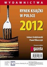 ebook Rynek książki w Polsce 2012. Wydawnictwa - Łukasz Gołębiewski,Paweł Waszczyk