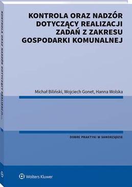 ebook Kontrola oraz nadzór dotyczący realizacji zadań z zakresu gospodarki komunalnej