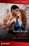 ebook Czy seks coś zmienia? - Karen Booth