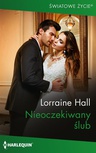 ebook Nieoczekiwany ślub - Lorraine Hall