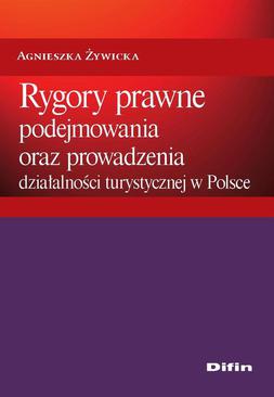 ebook Rygory prawne podejmowania i prowadzenia działalności turystycznej w Polsce