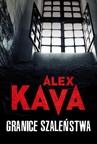 ebook Granice szaleństwa - Alex Kava