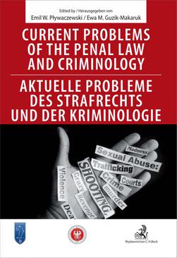 ebook Current problems of the penal Law and Criminology. Aktuelle probleme des Strafrechs und der Kriminologie