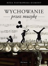 ebook Wychowanie przez muzykę - Róża Dumont