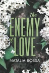 ebook The Enemy of Love - Natalia Rossa