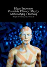 ebook Paradoks Kłamcy: Między Matematyką a Kulturą - Edgar Enderson