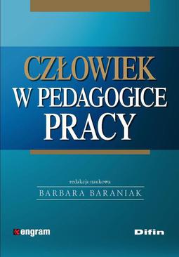 ebook Człowiek w pedagogice pracy