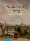 ebook Księga szkiców pana Geoffreya Crayona - Washington Irving