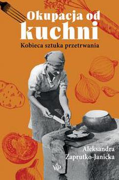 ebook Okupacja od kuchni