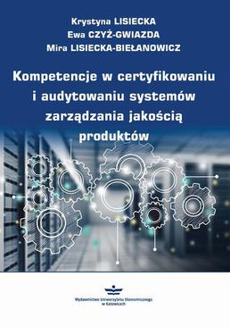 ebook Kompetencje w certyfikowaniu i audytowaniu systemów zarządzania jakością produktów