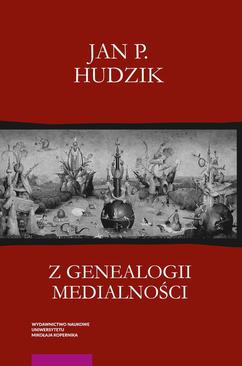 ebook Z genealogii medialności