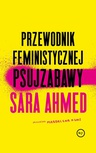 ebook Przewodnik feministycznej psujzabawy - Sara Ahmed