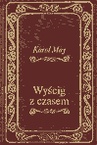 ebook Wyścig Z Czasem - Karol May