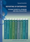 ebook Reporting of enterpriss. The main theoretical problems and legal regulations - Ryszard Kamiński