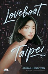 ebook Loveboat, Taipei - Abigail Hing Wen